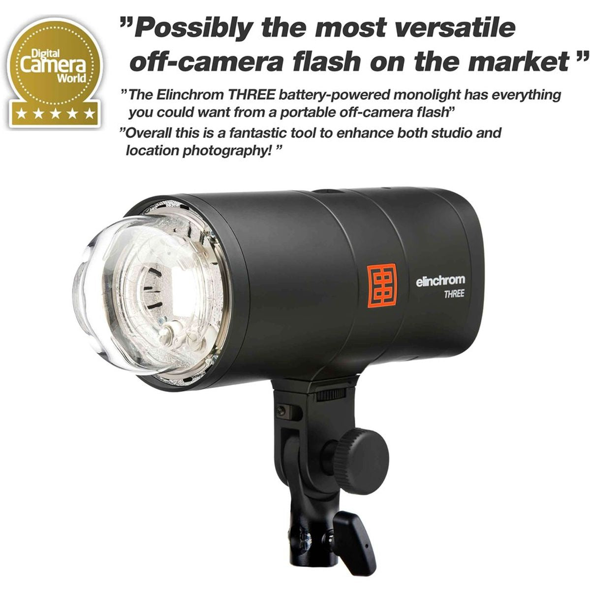 Flash portable Elinchrom THREE avec dôme transparent et avis cinq étoiles de Digital Camera World en anglais